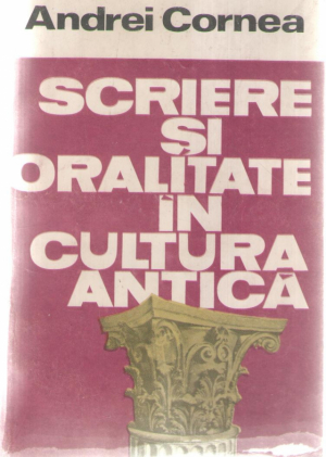 Scrieri si oralitate in cultura antica