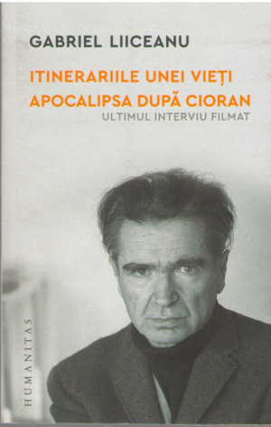 Itinerarele unei vieti apocalipsa dupa cioran (oc)
