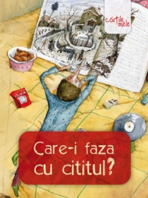 Care-i faza cu cititul