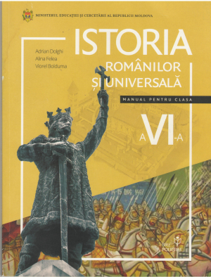 Istoria romanilor si universala  manual pentru clasa a vi-a
