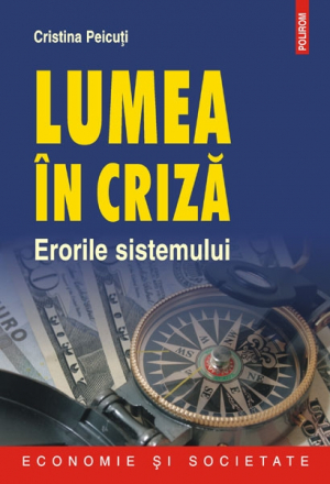 Lumea in criza  erorile sistemului