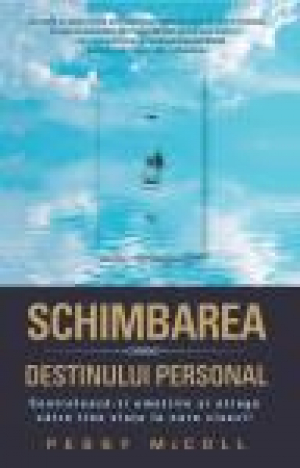 Schimbarea destinului personal