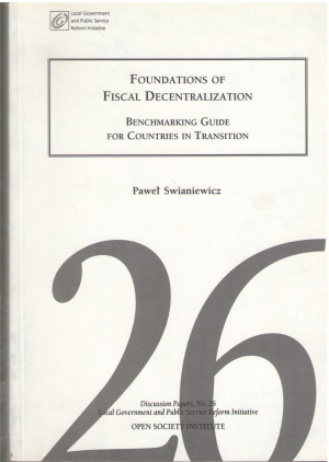 Foundations of fiscal decentralization Benchmarking guide for countries in transition Основы фискальной децентрализации