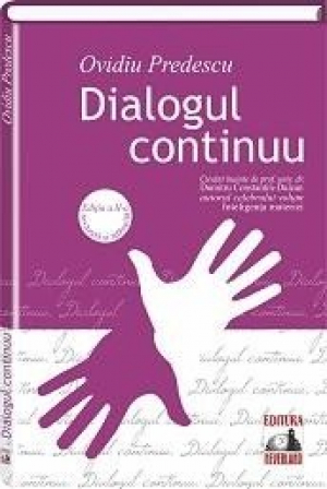 Dialogul continuu - Editia a II-a, revazuta si adaugita