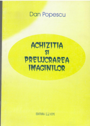 Achizitia si prelucrarea imaginilor