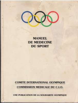 manuel de medicine du sport  comite international olimpique commission medicale du c.i.o.