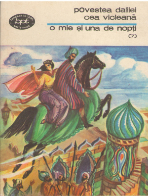 cartea celor o mie si una de nopti povestea dalilei cea vicleana (partea 7, noptile 416-501)