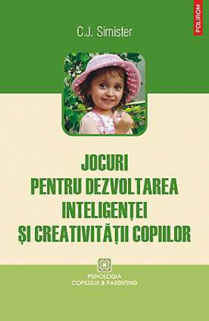 Jocuri pentru dezvoltarea inteligentei si creativitatii copiilor