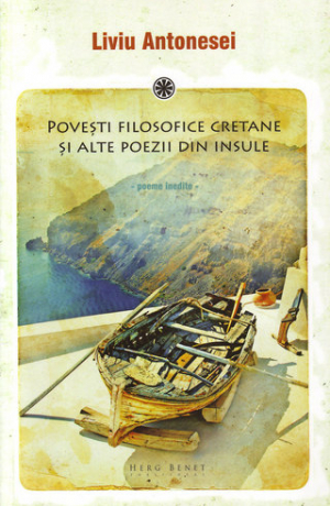 Povesti filosofice cretane si alte poezii din insule - poeme inedite