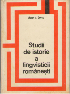 Studii de istorie a lingvisticii romanesti