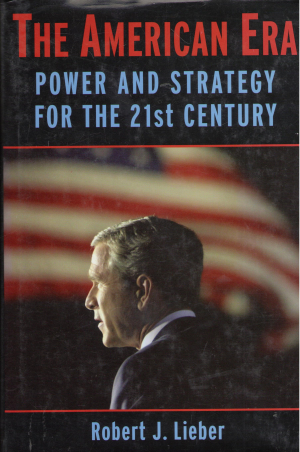 the american era power and strategy for the 21st century