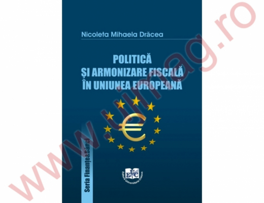 Politica si armonizare fiscala in Uniunea Europeana