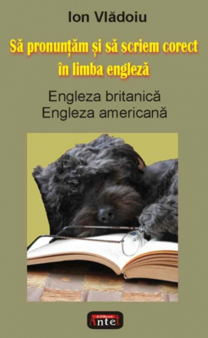 Sa pronuntam si sa scriem corect in limba engleza