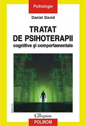 Tratat de psihoterapii cognitive si comportamentale