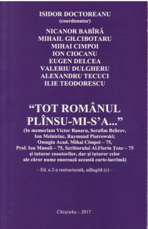 Tot romanul plinsu-mi-s'a  In memoriam...