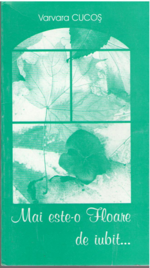 Mai este-o Floare de iubit...  Poeme de suflet