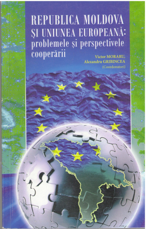 republica moldova si uniunea europeana problemele si perspectivele cooperarii