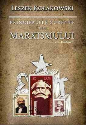 principale curente ale marxismului in 3 volume