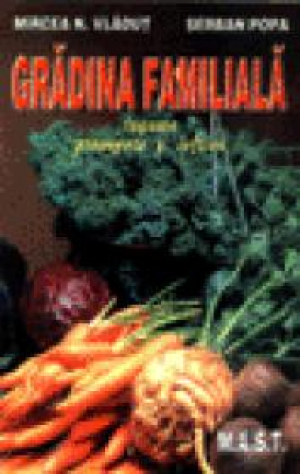 Gradina familiala legume proaspete si ieftine