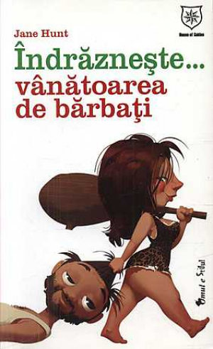 Indrazneste... vanatoarea de barbati