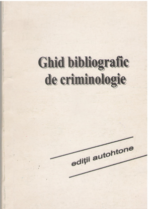 ghid bibliografic de criminologie