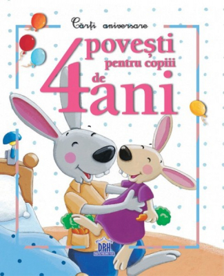 4 Povești pentru copiii de 4 ani