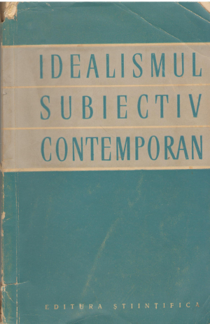 idealismul subiectiv contemporan studii critice