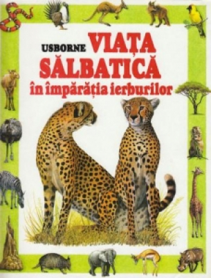 Viata salbatica a lumii in imparatia ierburilor