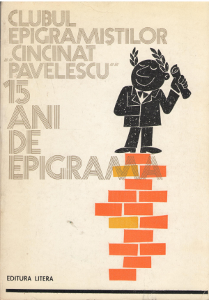 15 ani de epigrama clubul epigramistilor cincinat pavelescu