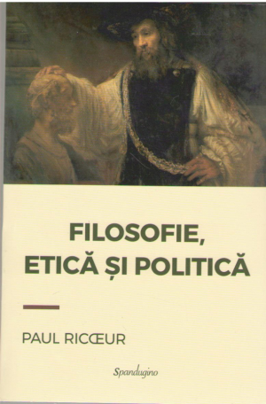 Filosofie, etica si politica