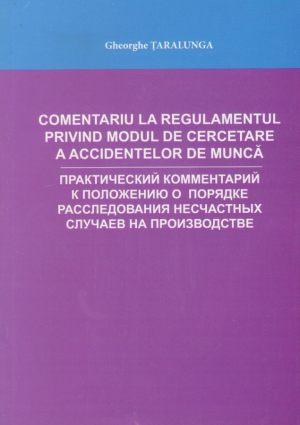 Comentariu la regulamentul privind modul de cercetare a accidentelor de munca