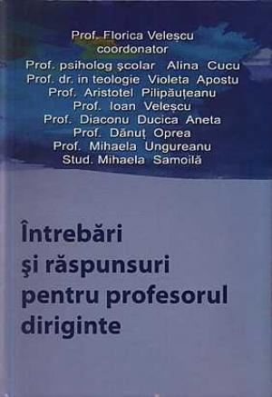 Intrebari si raspunsuri pentru profesorul diriginte