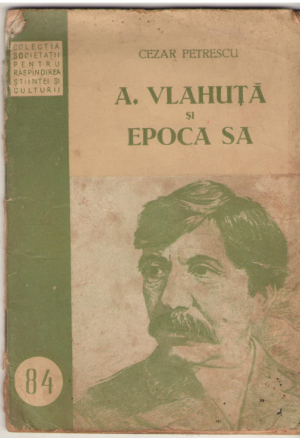A. Vlahuta si epoca sa