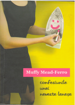 confesiunele unei neveste lenese