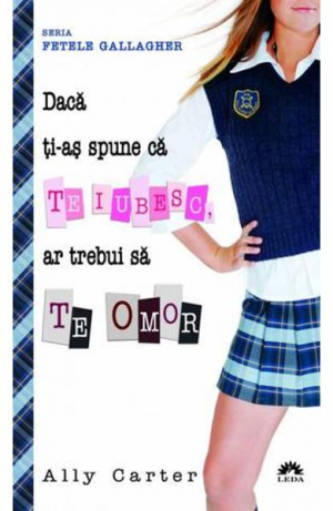 Daca ti-as spune ca te iubesc, ar trebui sa te omor. Ed. de buzunar