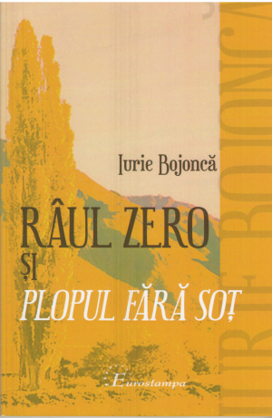 raul zero si plopul fara sot