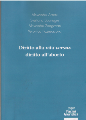 diritto alla vita versus diritto all'aborto