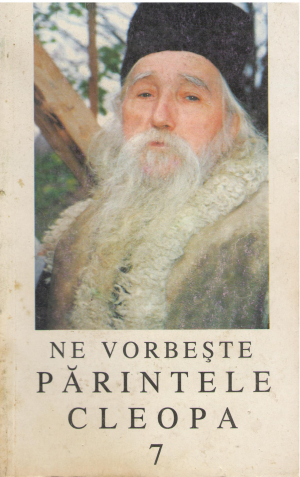 ne vorbeste parintele cleopa 7