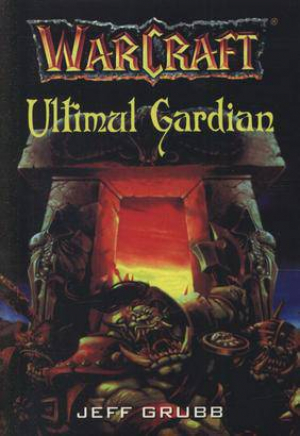 Warcraft - Ultimul Gardian (Vol. 3)