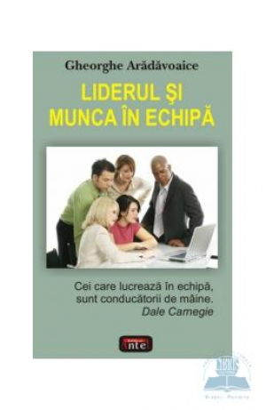 Liderul si munca in echipa