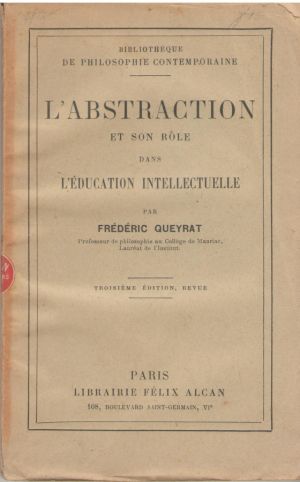 l'abstraction et son role dans l'education intellectuelle etude de psychologie appliquee troisieme edition