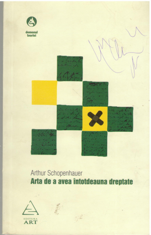 Arta de a avea intotdeauna dreptate sau Dialectica eristica Editia II-a