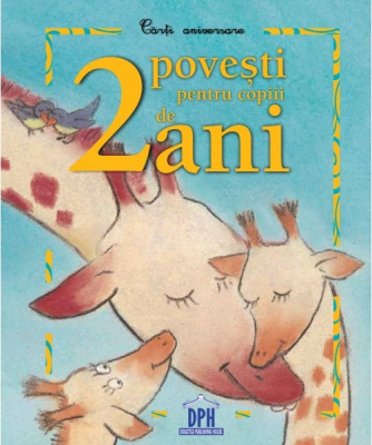 2 Povești pentru copiii de 2 ani