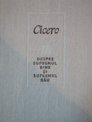 Despre supremul bine si supremul rau