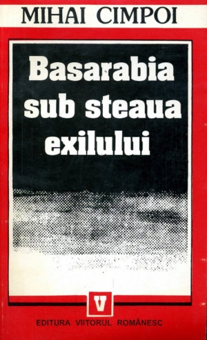 BASARABIA SUB STEAUA EXILULUI
