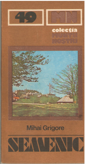 Muntii Semenic ghid turistic colectia muntii nostri 49