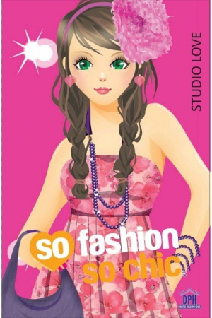 So Fashion So Chic/ Studio Love