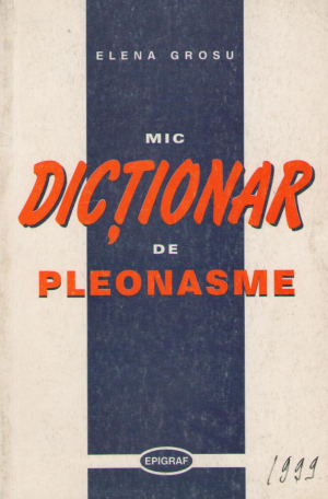 mic dictionar de pleonasme