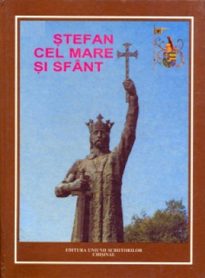 Stefan cel Mare si Sfant 540 de ani de la inscaunare Album