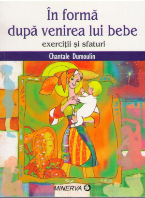 In forma dupa venirea lui bebe  Exercitii si sfaturi